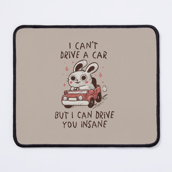Item preview, I Can Drive You Insane designed and sold by koalateess.