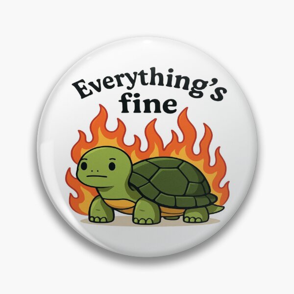 Item preview, Everythings fine turtle designed and sold by YourFavBuddy.