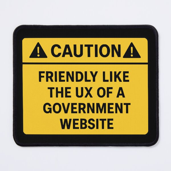 Item preview, Caution UX – Sarcastic Warning Sign Design designed and sold by Dago345.