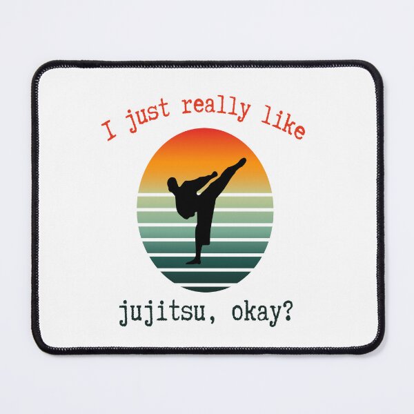 Item preview, I just really like jujitsu, okay? designed and sold by YourFavBuddy.