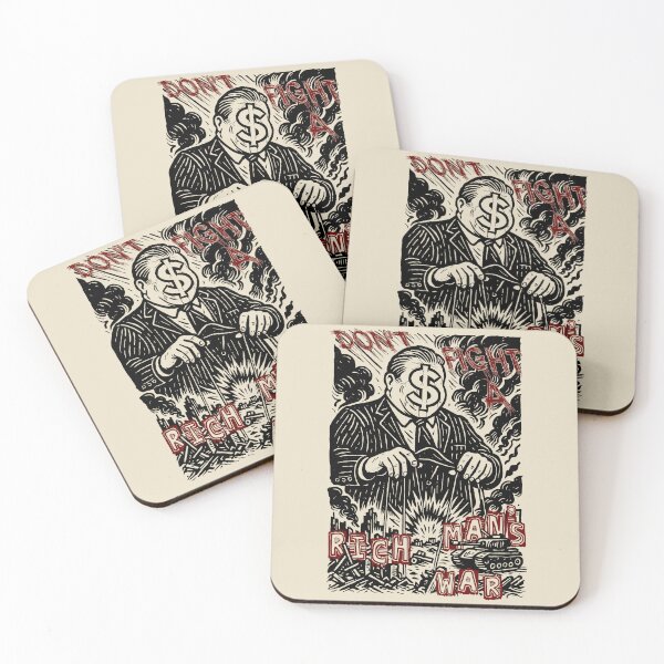 Item preview, Don't Fight A Rich Man's War - Anti War, Anti Imperialism designed and sold by SpaceDogLaika.