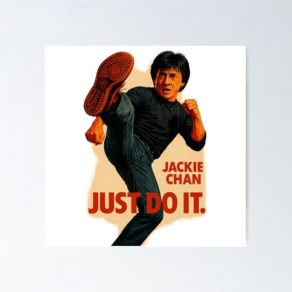 Item preview, Jackie Chan Just Do It kicking designed and sold by Action Heroes Stuff.
