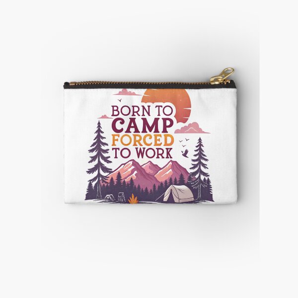 Item preview, born to camp forced to work designed and sold by GogoGrove.