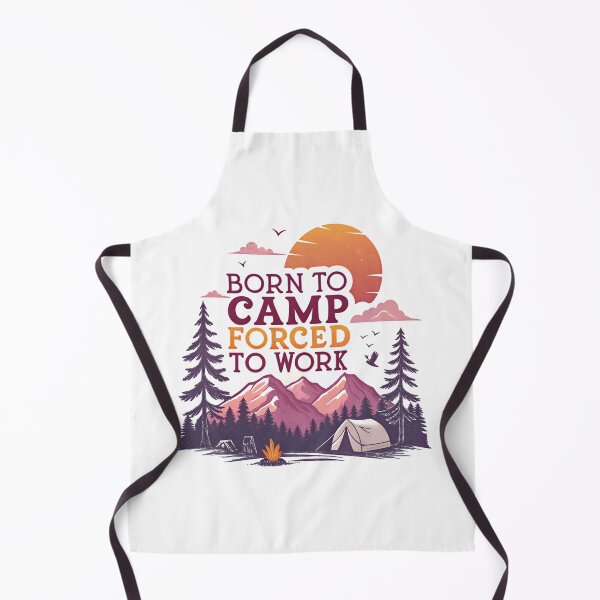 Item preview, born to camp forced to work designed and sold by GogoGrove.