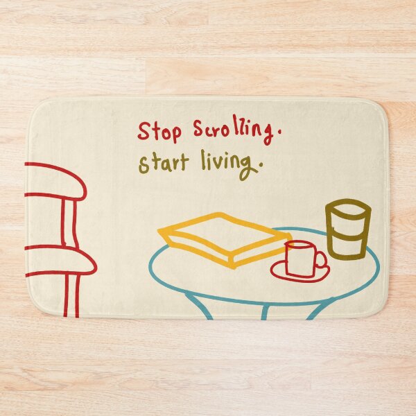 Item preview, Stop Scrolling, Start Living designed and sold by Kintsugi99.