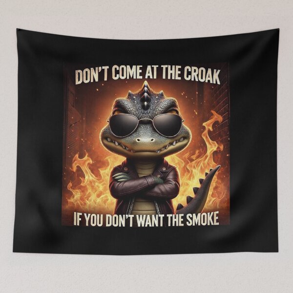 Item preview, Don’t come at the Croak designed and sold by CroakysCorner.