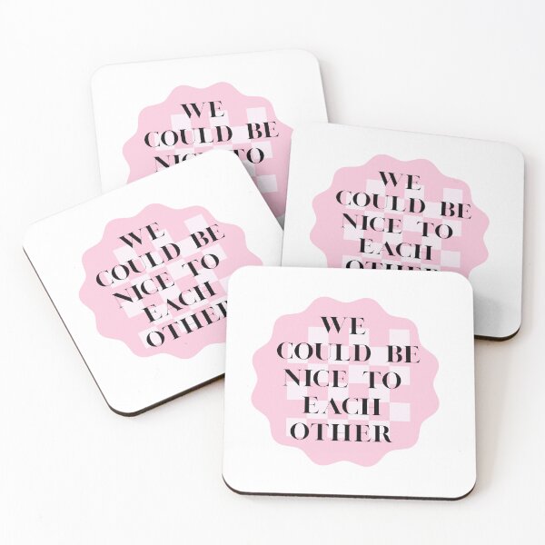 Item preview, We Could Be Nice to Each Other designed and sold by karenpoliks1.