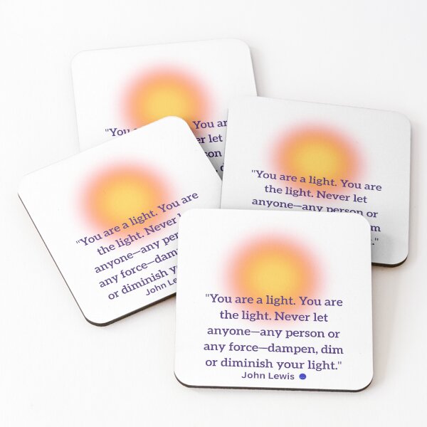 Item preview, "You are THE light" - John Lewis, Blue Dot Quotes™ designed and sold by Democracy Designs.