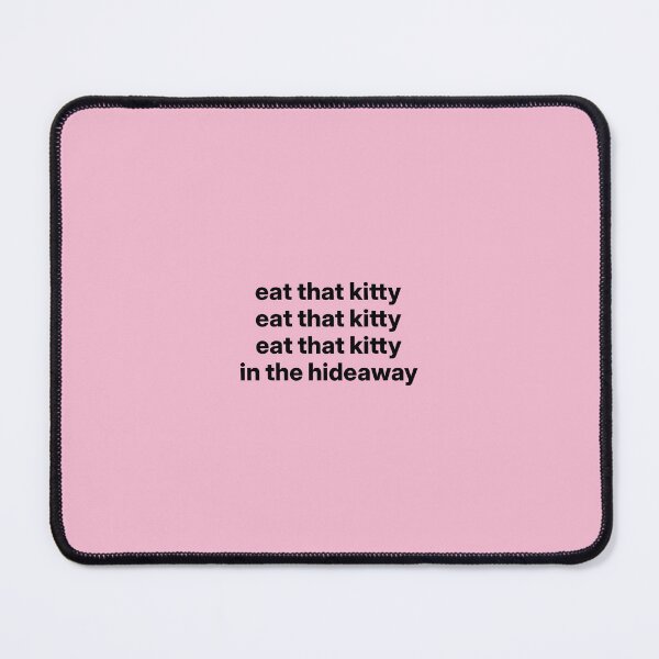 Item preview, Love Island "eat that kitty in the hideaway" Quote  designed and sold by bubblytank.