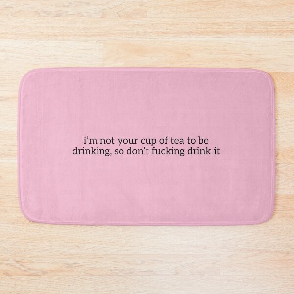 Item preview, Amaya Love Island "i'm not your cup of tea to be drinking, so don't drink it" Quote  designed and sold by bubblytank.