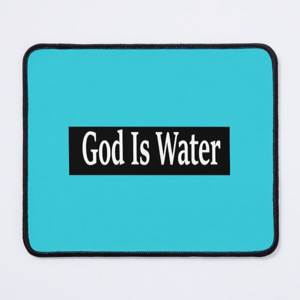 Item preview, God is Water designed and sold by The Church of Water.