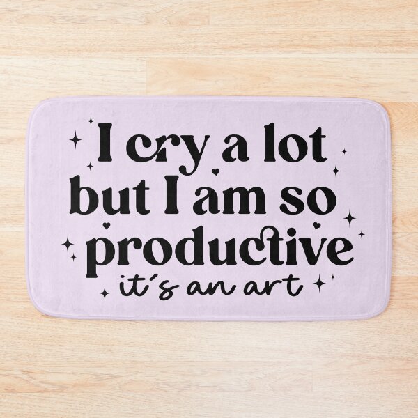 Item preview, I cry a lot but I am so productive  designed and sold by nukartDesigns.