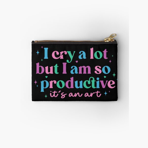 Item preview, Copy of I cry a lot but I am so productive  designed and sold by nukartDesigns.
