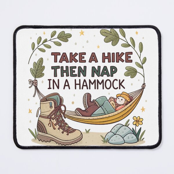 Item preview, take a hike then nap in a hammock designed and sold by GogoGrove.