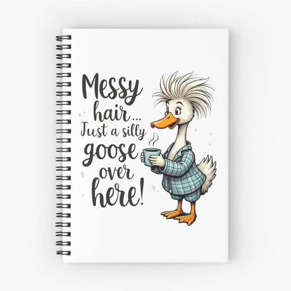 Item preview, Messy Hair, Just a Silly Goose Over Here" designed and sold by highvibz72.