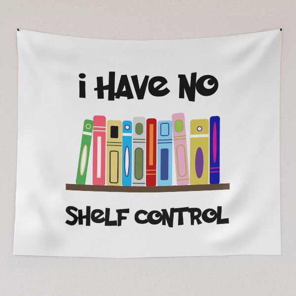 Item preview, I have no shelf control designed and sold by Jhullie.
