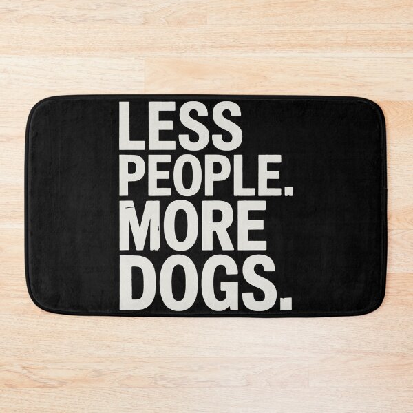 Item preview, Less People More Dogs Funny Dog Mama Dog Lovers Mothers Day designed and sold by BakeryDozen.