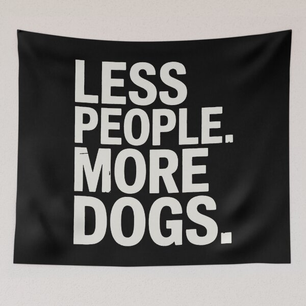 Item preview, Less People More Dogs Funny Dog Mama Dog Lovers Mothers Day designed and sold by BakeryDozen.