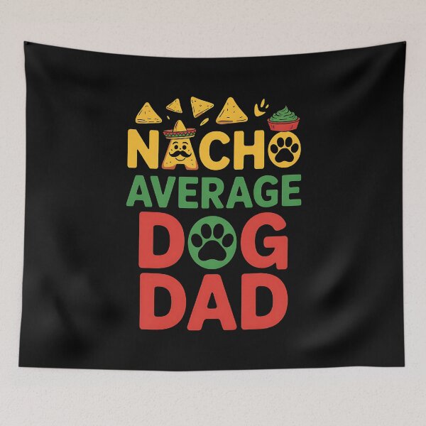 Item preview, Nacho Funny Joke Dog Lover Dad Mexican Father's Day designed and sold by BakeryDozen.