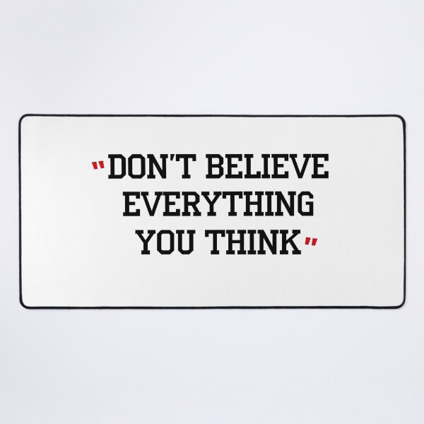 Item preview, Don’t Believe Everything You Think - Mindset Matters designed and sold by Mahmoud Salah.