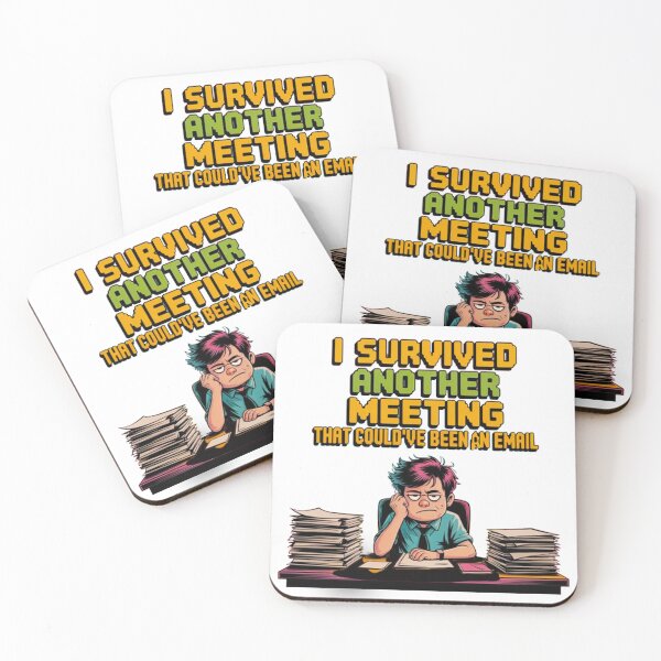 Item preview, I Survived Another Meeting FUnny designed and sold by Ratchet100.