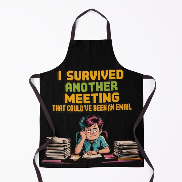 Item preview, I Survived Another Meeting FUnny designed and sold by Ratchet100.