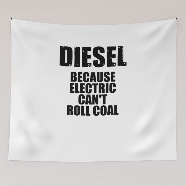 Item preview, Diesel Because Electric Can't Roll Coal V3 designed and sold by TeeTimeGuys.