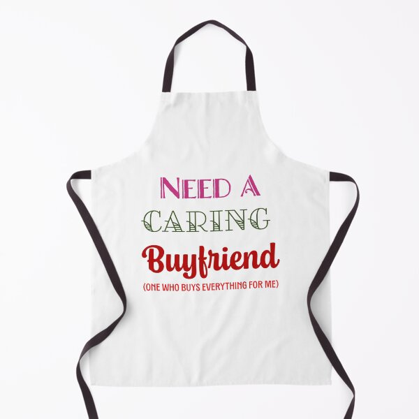 Item preview, Need a Caring Buyfriend – Funny Girlfriend Quote Typography designed and sold by NEXARZ.