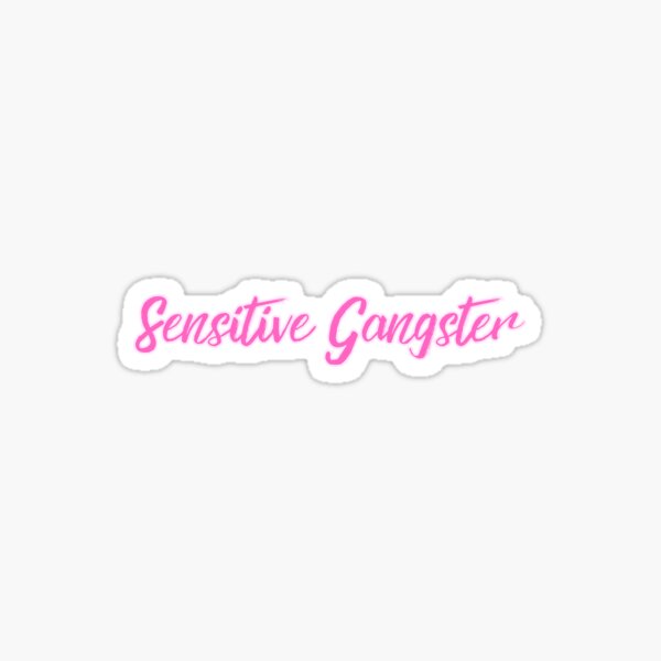 Item preview, Sensitive Gangster designed and sold by marinatrovatoo.