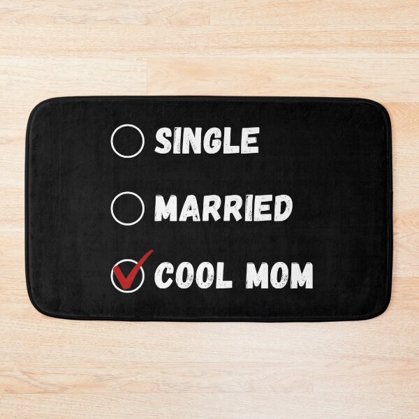 Item preview, Single Married Cool Mom, Funny Mom Shirt designed and sold by Sleepy Cat Design.
