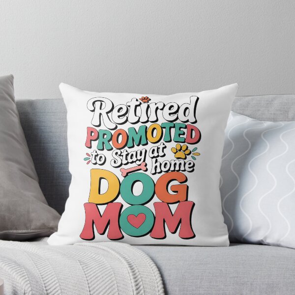 Item preview, Retired Dog Mom Retirement Dog Lover Mama Mothers Day designed and sold by BakeryDozen.