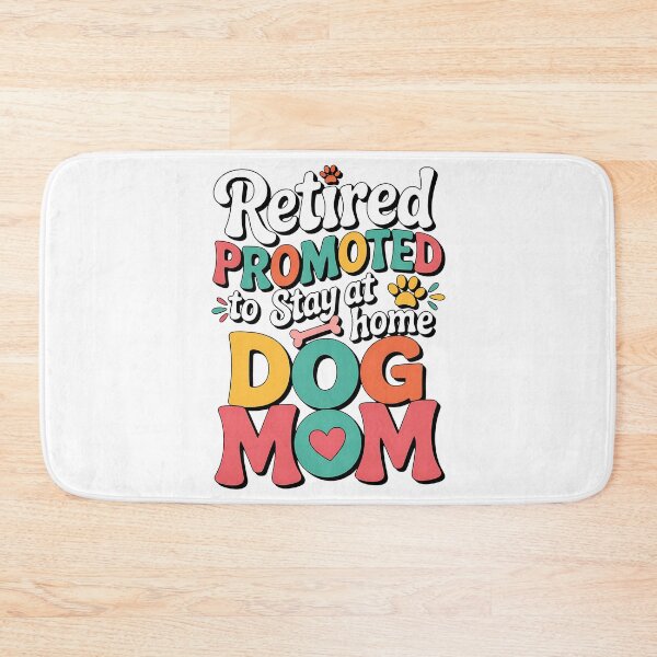 Item preview, Retired Dog Mom Retirement Dog Lover Mama Mothers Day designed and sold by BakeryDozen.