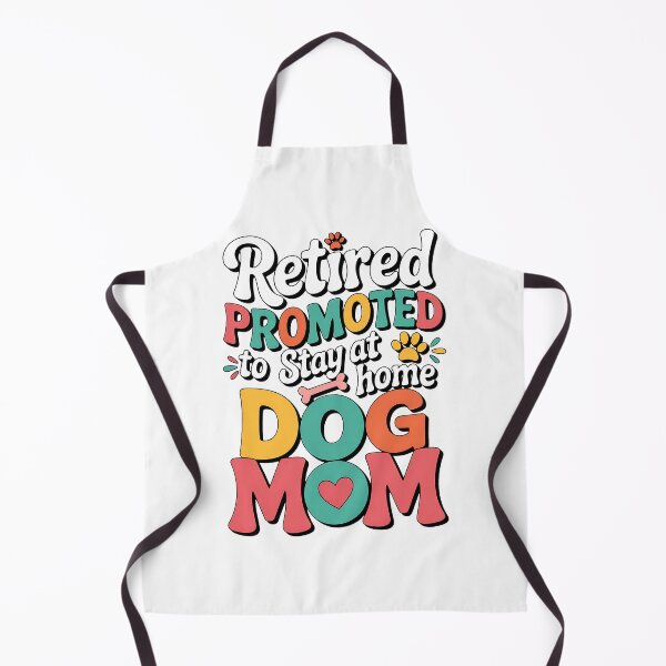 Item preview, Retired Dog Mom Retirement Dog Lover Mama Mothers Day designed and sold by BakeryDozen.