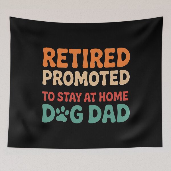 Item preview, Retired Promoted To Stay At Home Dog Dad Funny Father's Day designed and sold by BakeryDozen.