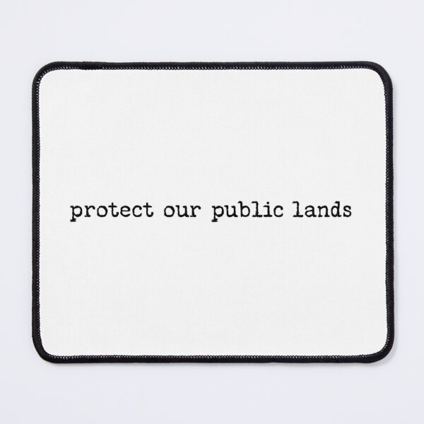 Item preview, Protect Our Public Lands T-Shirt – Eco Advocacy for Outdoor Lovers designed and sold by Free Soul Designs.