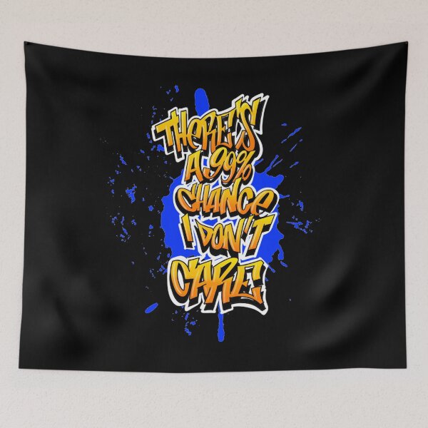 Item preview, There s A 99 Chance I Don t Care   designed and sold by TheEndDesign.