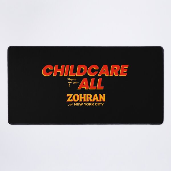 Item preview, Zohran Mamdani Childcare for All designed and sold by JahidMunna.