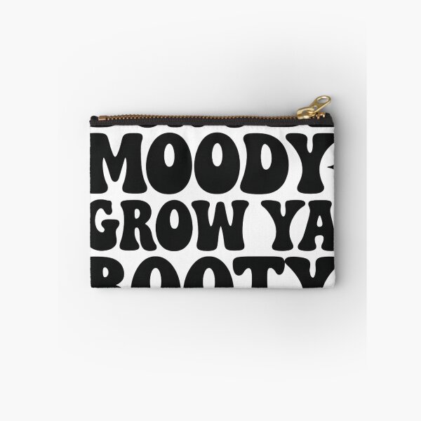 Item preview, Retro Workout Quote – Don’t Be Moody Grow Ya Booty Black Groovy Text designed and sold by haitrieuic96.