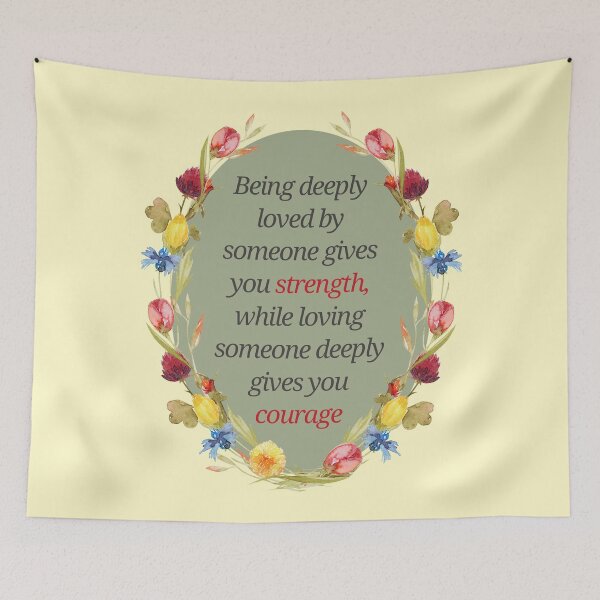 Item preview, Loved and Loving – Powerful Quote Design About Strength and Courage in Love designed and sold by ArtsyExplorer.