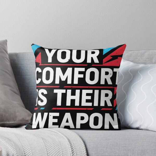 Item preview, Your Comfort is Their Weapon World Without Flaws Dystopian Quote Tee designed and sold by Elizarfa.