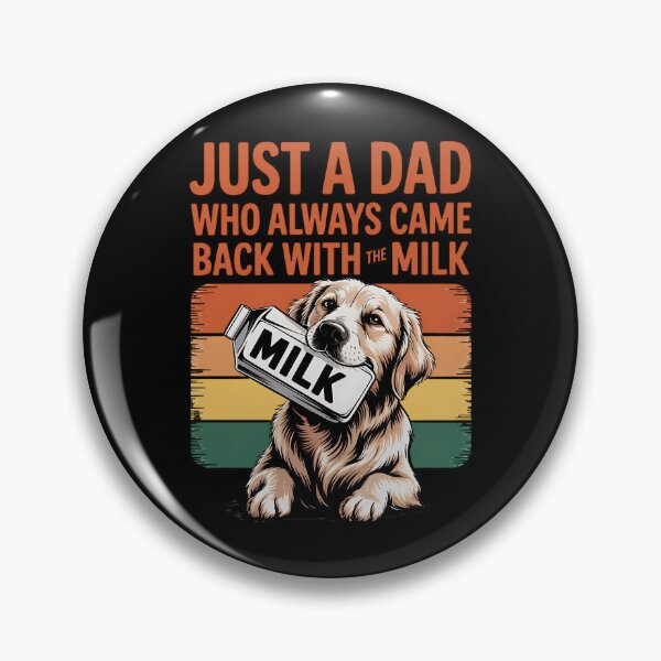 Item preview, With the Milk Father’s Day Loyal Dog Dad Humor designed and sold by BakeryDozen.