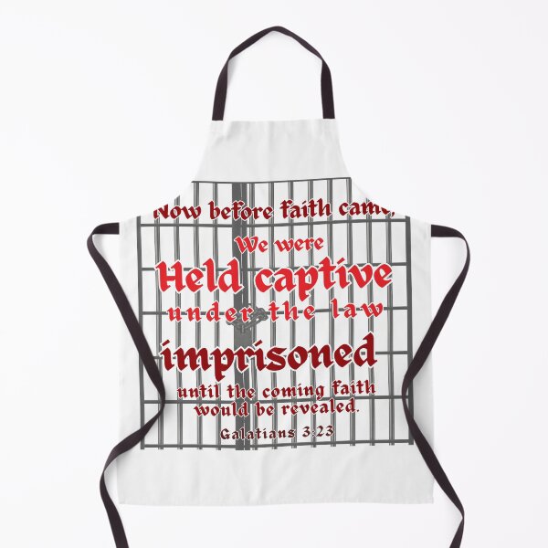 Item preview, Held Captive until faith revealed  - Galatians 3:23 designed and sold by stella literarium.