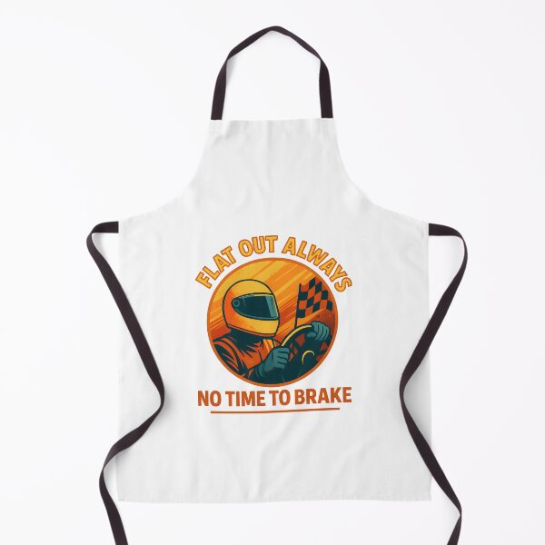 Item preview, Flat Out Always - No Time to Brake - Motorsport designed and sold by inkNext.