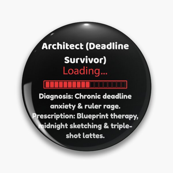Item preview, Architect Loading… Diagnosis: Deadline Stress. Prescription: Coffee & Chaos. designed and sold by Teenomix.