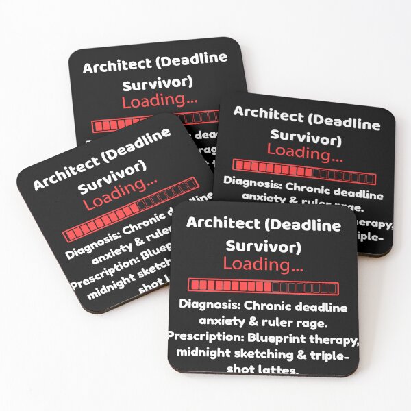 Item preview, Architect Loading… Diagnosis: Deadline Stress. Prescription: Coffee & Chaos. designed and sold by Teenomix.