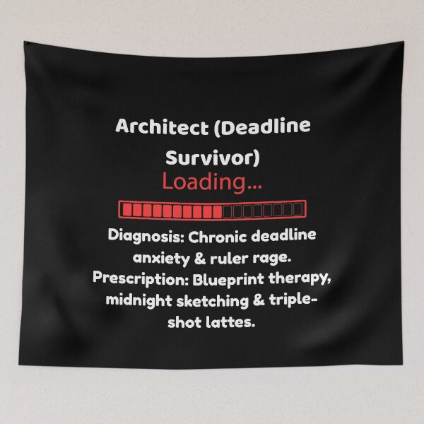 Item preview, Architect Loading… Diagnosis: Deadline Stress. Prescription: Coffee & Chaos. designed and sold by Teenomix.