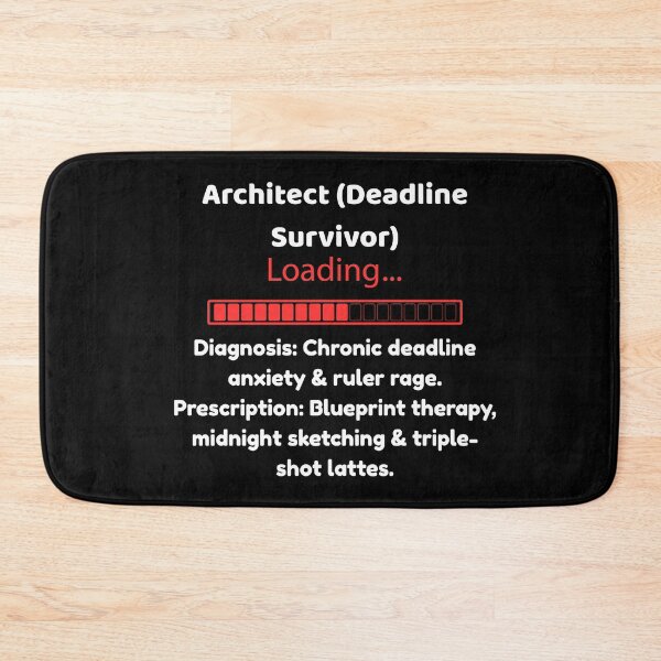 Item preview, Architect Loading… Diagnosis: Deadline Stress. Prescription: Coffee & Chaos. designed and sold by Teenomix.