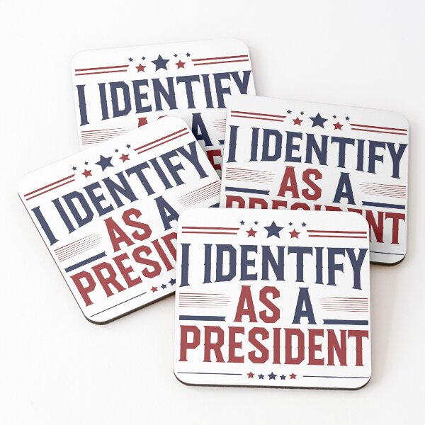 Item preview, I identify as a president designed and sold by whatthefoxsays.