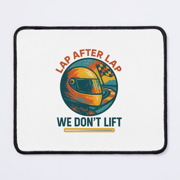 Item preview, Lap After Lap - We Don't Lift - Motorsport designed and sold by inkNext.
