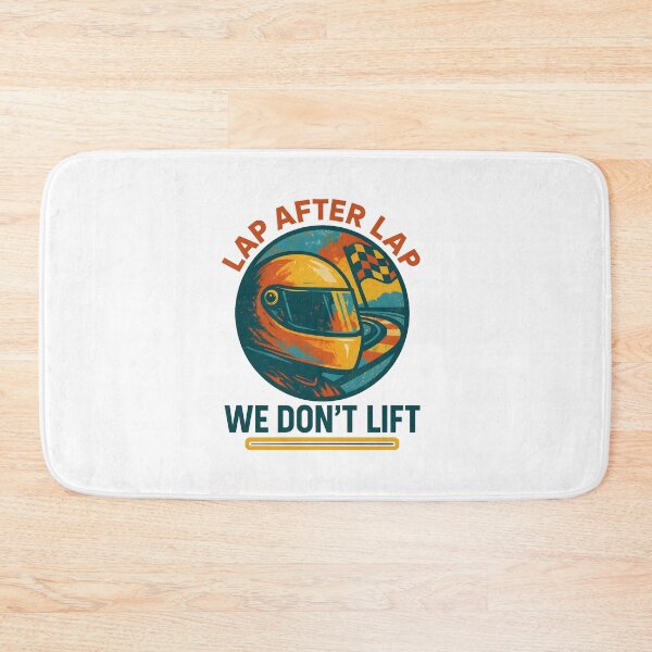 Item preview, Lap After Lap - We Don't Lift - Motorsport designed and sold by inkNext.